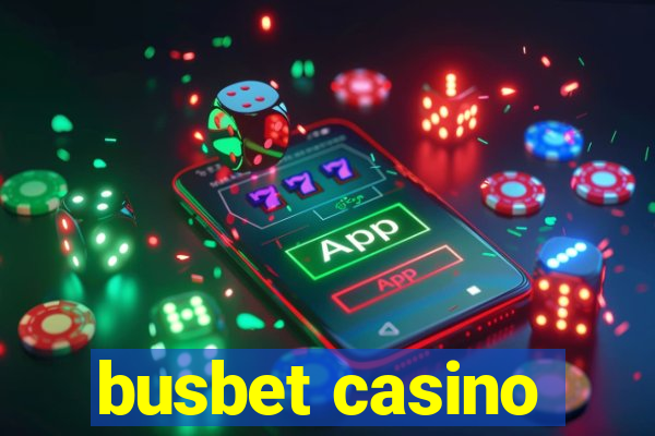 busbet casino